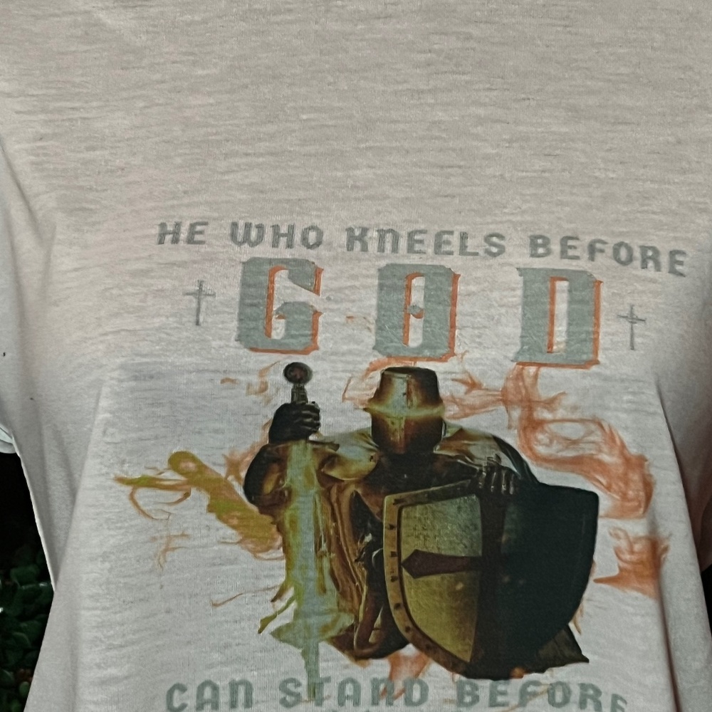 He Who Kneel Before GodStand Before  Anyone tshirt